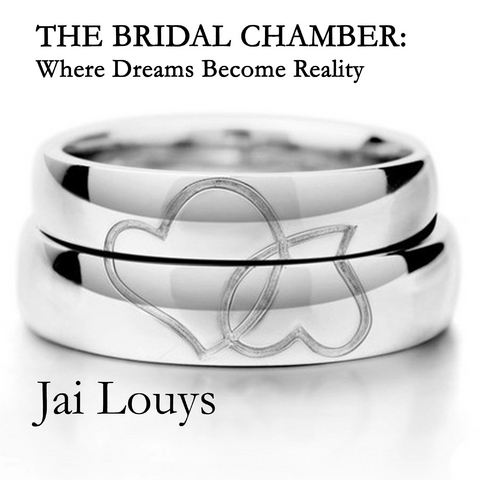 The Bridal Chamber: Where Dreams Become Reality - Jai Louys