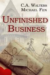 Unfinished Business - C. A. Walters, Michael Fen