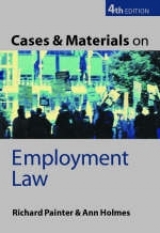 Cases and Materials on Employment Law - Painter, Richard W.; Holmes, Anne; etc.