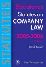 Statutes on Company Law 2005-2006 - French, Derek