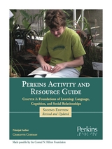 Perkins Activity and Resource Guide Chapter 2 - Foundations of Learning Language, Cognition, and Social Relationships - Charlotte Cushman