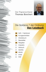 Die Goldene 7 der Ordnung - Das Lesebuch -  Thomas Borchert