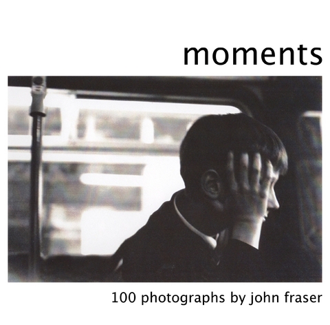 Moments - John Fraser
