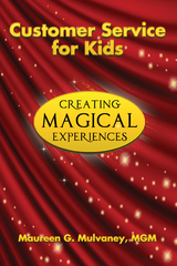 Customer Service for Kids -  Maureen G. Mulvaney