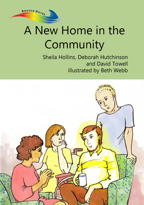 A New Home in the Community - Sheila Hollins, Deborah Hutchinson