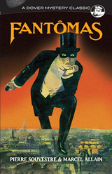 Fant&ocirc;mas - Pierre Souvestre, Marcel Allain