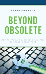 Beyond Obsolete -  Chris Edwards
