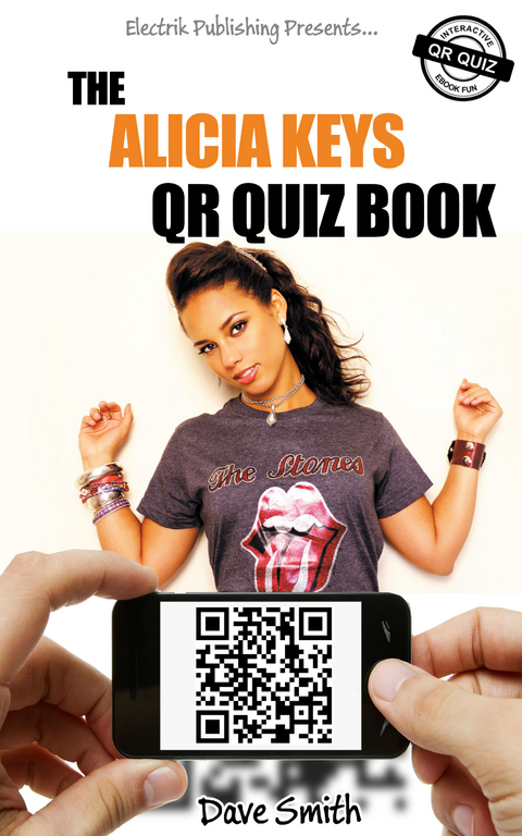 The Alicia Keys QR Quiz Book - Dave Smith