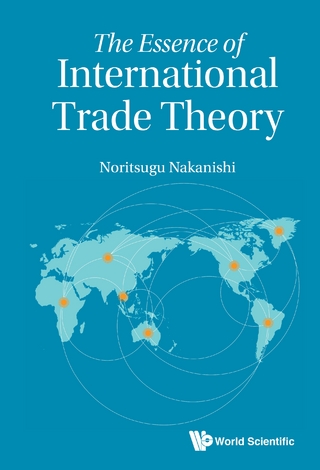 ESSENCE OF INTERNATIONAL TRADE THEORY, THE