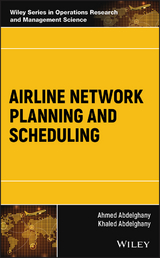 Airline Network Planning and Scheduling - Ahmed Abdelghany, Khaled Abdelghany