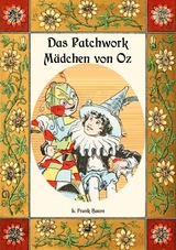 Das Patchwork-M&auml;dchen von Oz - Die Oz-B&uuml;cher Band 7 - L. Frank Baum