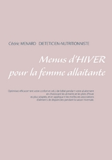 Menus d'hiver pour la femme allaitante - Cedric Menard