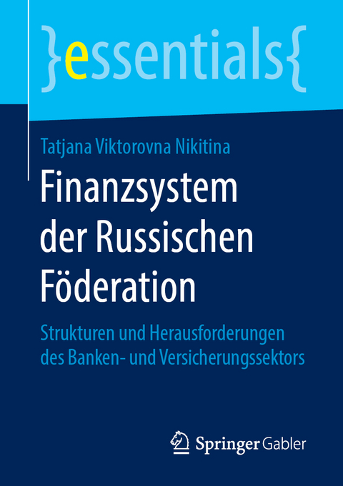 Finanzsystem der Russischen F&ouml;deration - Tatjana Viktorovna Nikitina
