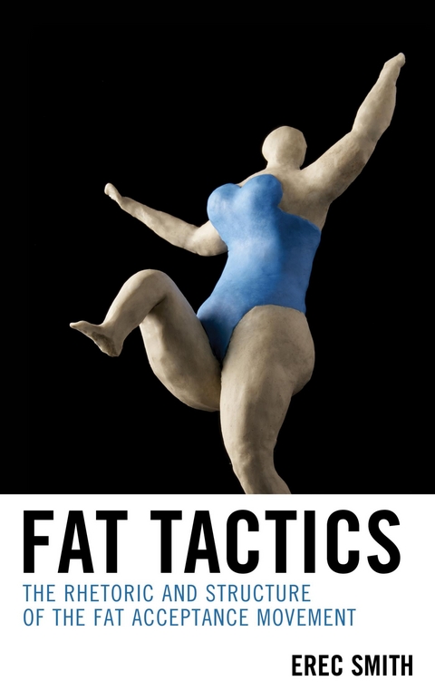 Fat Tactics -  Erec Smith