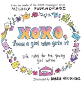 xoxo, from a girl who gets it - Melody Pourmoradi