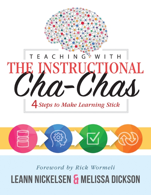 Teaching With the Instructional Cha-Chas - LeAnn Nickersen, Melissa Dickson