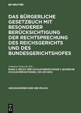 Recht der Schuldverh&auml;ltnisse II (einzelne Schuldverh&auml;ltnisse), [&sect;&sect; 433&ndash;853] - 