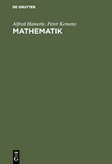 Mathematik - Alfred Hamerle, Peter Kemeny