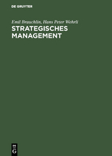 Strategisches Management - Emil Brauchlin, Hans Peter Wehrli