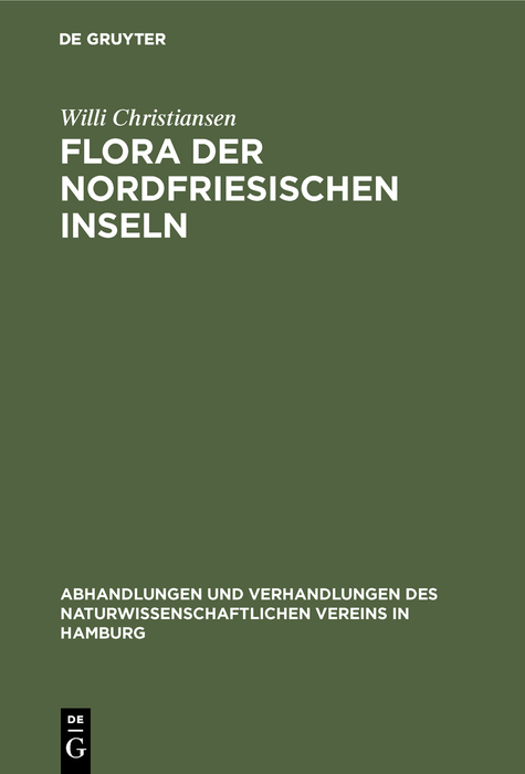 Flora der Nordfriesischen Inseln - Willi Christiansen