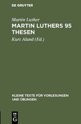 Martin Luthers 95 Thesen - Martin Luther