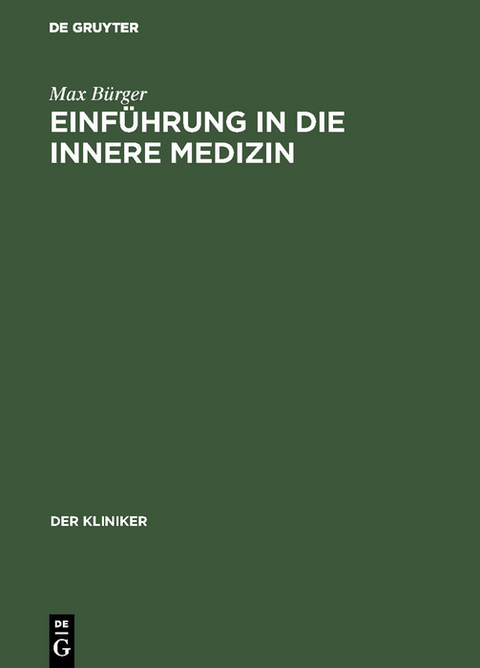 Einf&uuml;hrung in die innere Medizin - Max B&uuml;rger