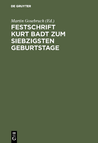 Festschrift Kurt Badt zum siebzigsten Geburtstage