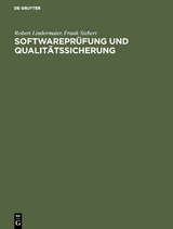 Softwareprüfung und Qualitätssicherung - Robert Lindermaier, Frank Siebert