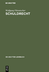 Schuldrecht - Wolfgang Fikentscher