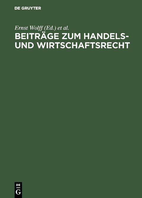 Beiträge zum Handels- und Wirtschaftsrecht - 