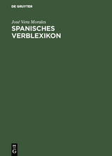 Spanisches Verblexikon - Jos&eacute; Vera Morales