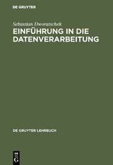 Einführung in die Datenverarbeitung - Sebastian Dworatschek