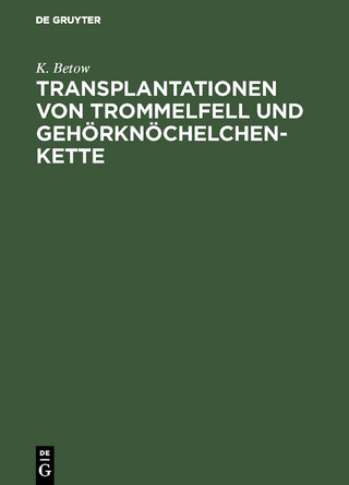 Transplantationen von Trommelfell und Gehörknöchelchenkette