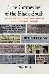 The Grapevine of the Black South - Thomas Aiello