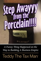 Step Awayyy from the Porcelain!!!! -  Teddy The Tax Man