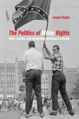 Politics of White Rights -  Joseph Bagley