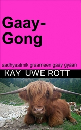 Gaay-Gong - Kay Uwe Rott