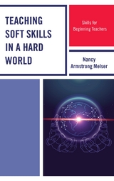 Teaching Soft Skills in a Hard World -  Nancy Armstrong Melser