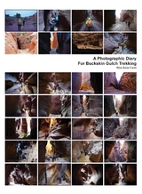 A Photographic Diary For Buckskin Gulch Trekking - Woo-Seoc Hann