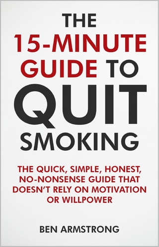 The 15-Minute Guide to Quit Smoking
