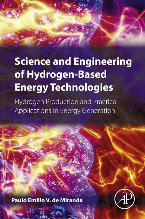 Science and Engineering of Hydrogen-Based Energy Technologies - 