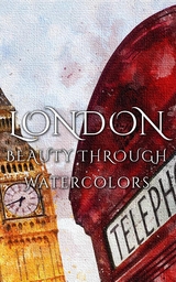 London Beauty Through Watercolors -  Daniyal Martina