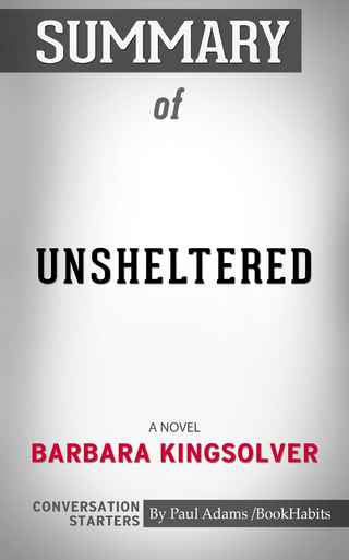 Summary of Unsheltered: A Novel