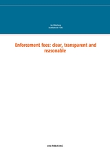 Enforcement fees: clear, transparent and reasonable - Jos Uitdehaag