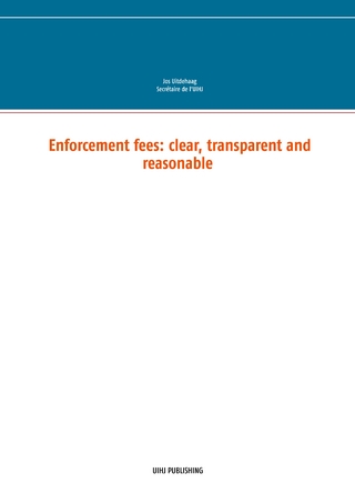 Enforcement fees: clear, transparent and reasonable