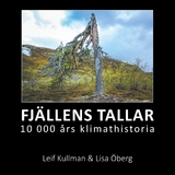 Fj&auml;llens tallar - Leif Kullman, Lisa &Ouml;berg