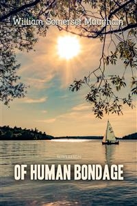Of Human Bondage -  William Somerset Maugham