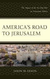 America's Road to Jerusalem -  Jason M. Olson