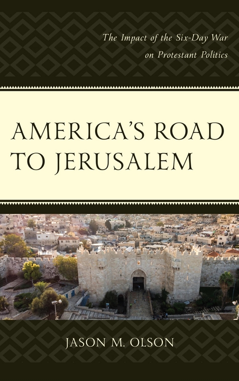 America's Road to Jerusalem -  Jason M. Olson