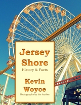 Jersey Shore History and Facts -  Kevin Woyce